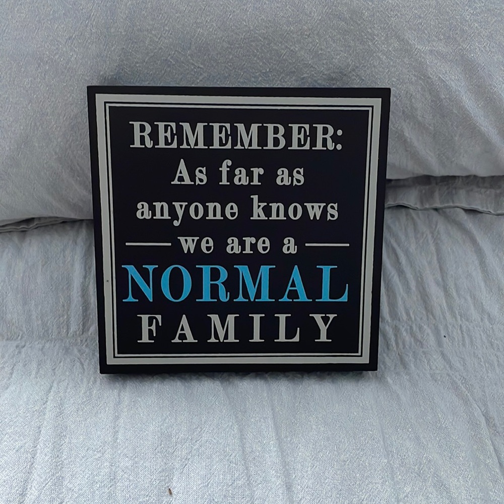 New View Gifts & Accessories “Normal Family” Plaque